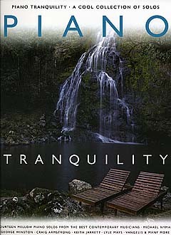 Piano Tranquility: Piano: Instrumental Album