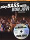 Bon Jovi: Play Bass With... Bon Jovi: Bass Guitar: Instrumental Album