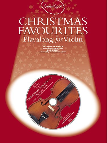 Guest Spot - Christmas Favorites (Violin): Violin: Instrumental Album