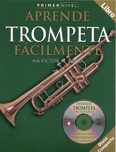 Aprende Trompeta Facilmente: Trumpet: Instrumental Tutor