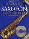 Victor M. Barba: Primer Nivel: Aprende Saxofon Facilmente: Saxophone: