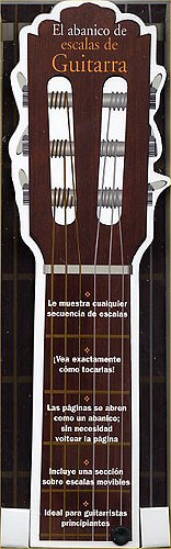 El Abanico De Escalas De Guitarra: Guitar: Instrumental Reference