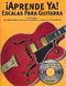 Ed Lozano: Aprende Ya: Escalas Para Guitarra: Guitar: Instrumental Tutor