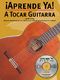Ed Lozano: Aprende Ya! A Tocar Guitarra: Guitar: Instrumental Tutor