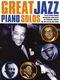 Great Jazz Piano Solos: Piano: Instrumental Album