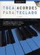 Primer Paso: Toca Acordes Para Teclado: Piano or Keyboard: Instrumental Tutor