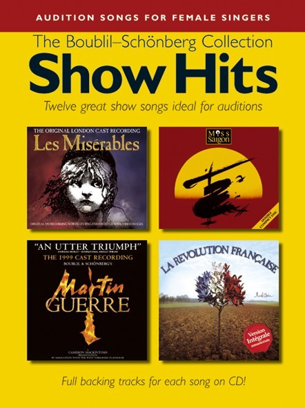 Claude-Michel Sch�nberg: Audition Songs Female Show Hits: Piano  Vocal  Guitar:
