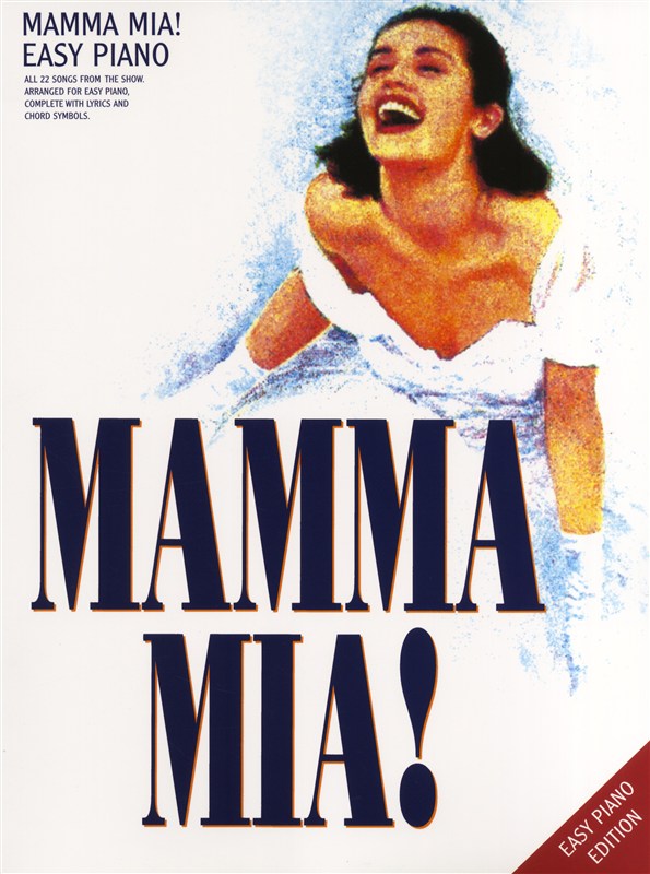 Benny Andersson Bj�rn Ulvaeus: Mamma Mia (22 Songs): Electric Keyboard: Artist