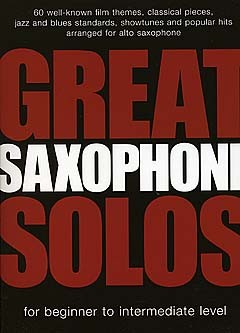 Great Saxophone Solos: Alto Saxophone: Instrumental Album