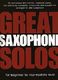 Great Saxophone Solos: Alto Saxophone: Instrumental Album