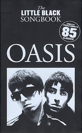 Oasis: The Little Black Songbook: Oasis: Lyrics & Chords: Instrumental Tutor