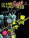 Play-Along Jazz With a Jazz Trio: Trombone: Instrumental Album