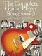 The Complete Guitar Player: Songbook 3: Guitar: Mixed Songbook