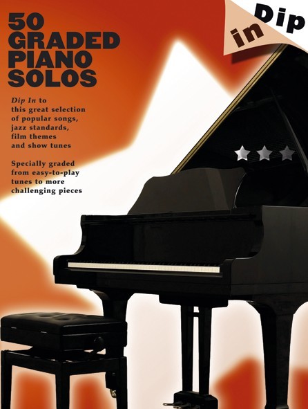 Dip In 50 Graded Piano Solos: Piano: Mixed Songbook