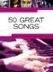 Really Easy Piano: 50 Great Songs: Easy Piano: Instrumental Album