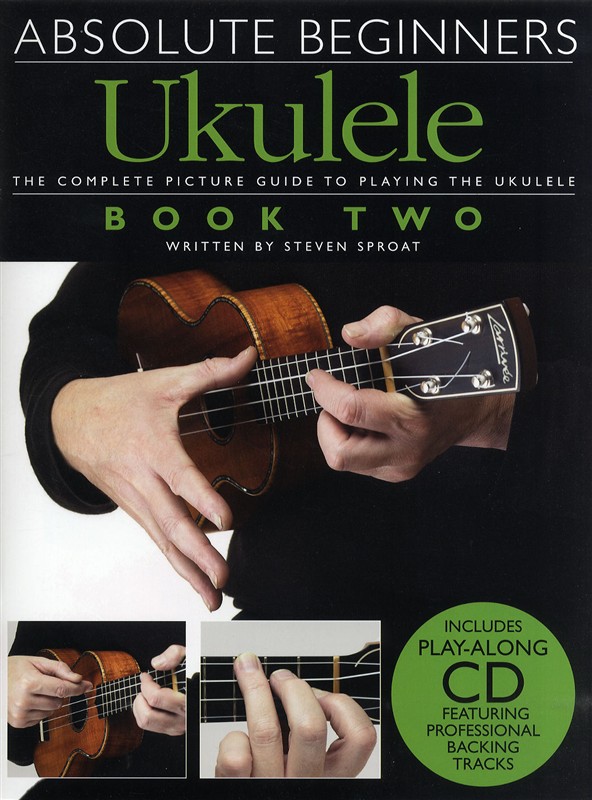 Absolute Beginners: Ukulele Book 2: Ukulele: Instrumental Tutor