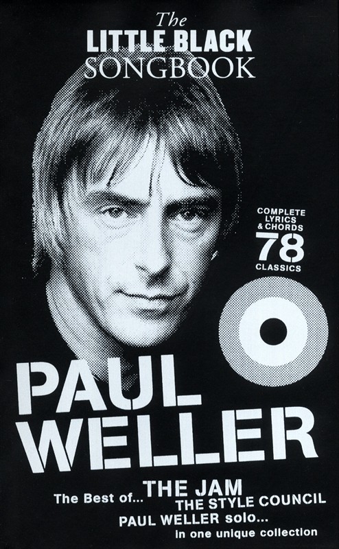 Paul Weller: The Little Black Songbook: Paul Weller: Melody  Lyrics & Chords: