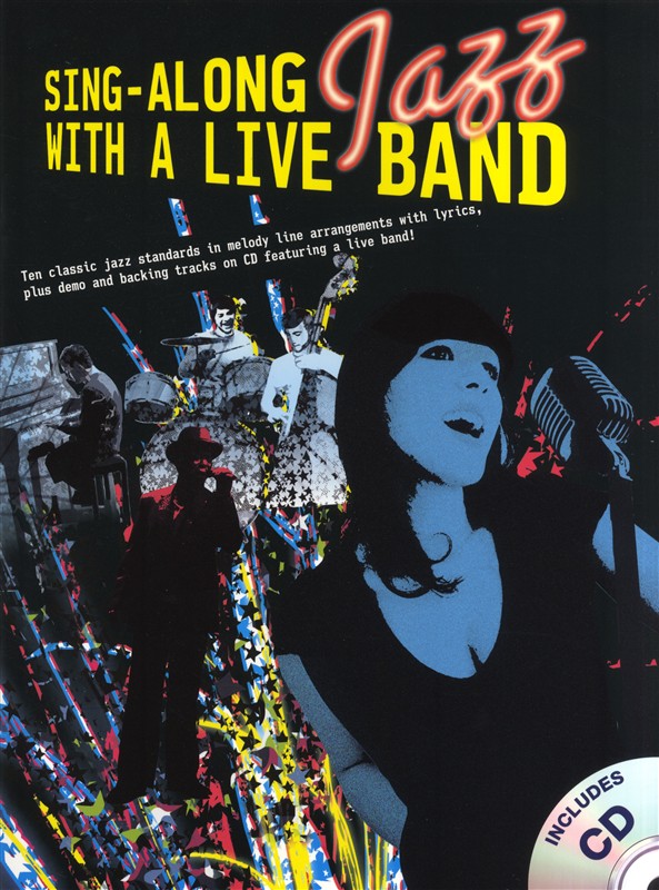 Sing-Along Jazz With A Live Band: Melody  Lyrics & Chords: Vocal Album