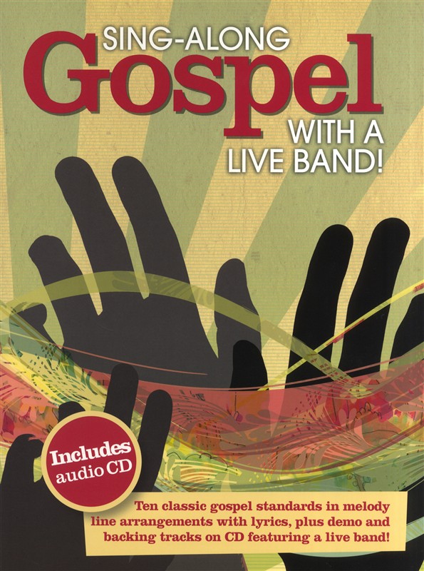 Sing-Along Gospel With A Live: Melody  Lyrics & Chords: Vocal Album