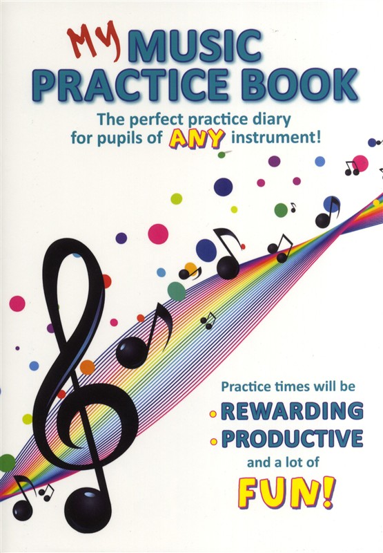 My Music Practice Book: Practice Diary