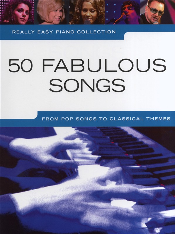 Really Easy Piano: 50 Fabulous Songs: Easy Piano: Instrumental Album