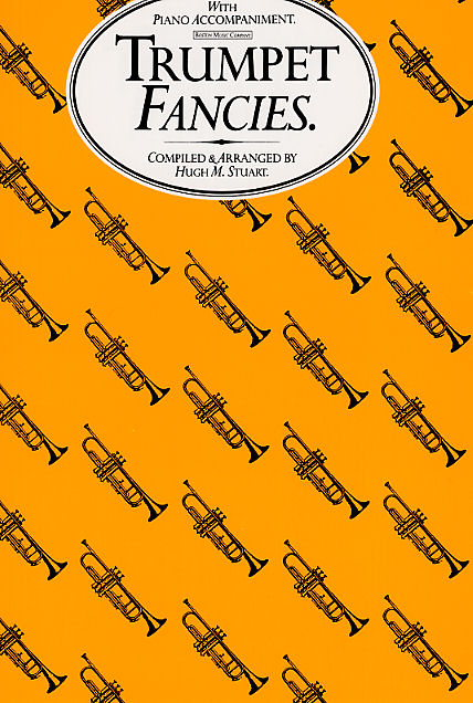 Hugh Stuart: Trumpet Fancies: Trumpet: Instrumental Album