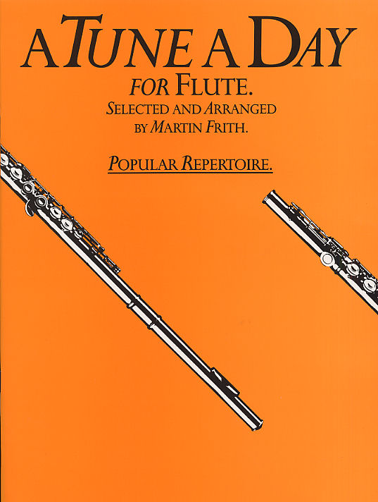 A Tune A Day Popular Repertoire For Flute: Flute: Instrumental Album