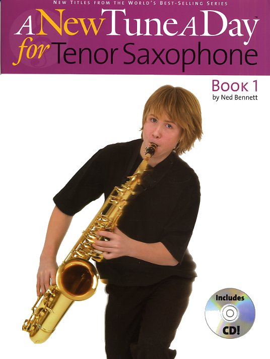 Ned Bennett: A New Tune A Day: Tenor Saxophone - Book 1: Tenor Saxophone: