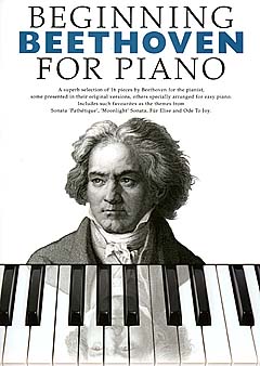 Ludwig van Beethoven: Beginning Beethoven For Piano: Piano: Instrumental Album