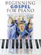 Sam Harrop: Beginning Gospel For Piano: Piano: Instrumental Album