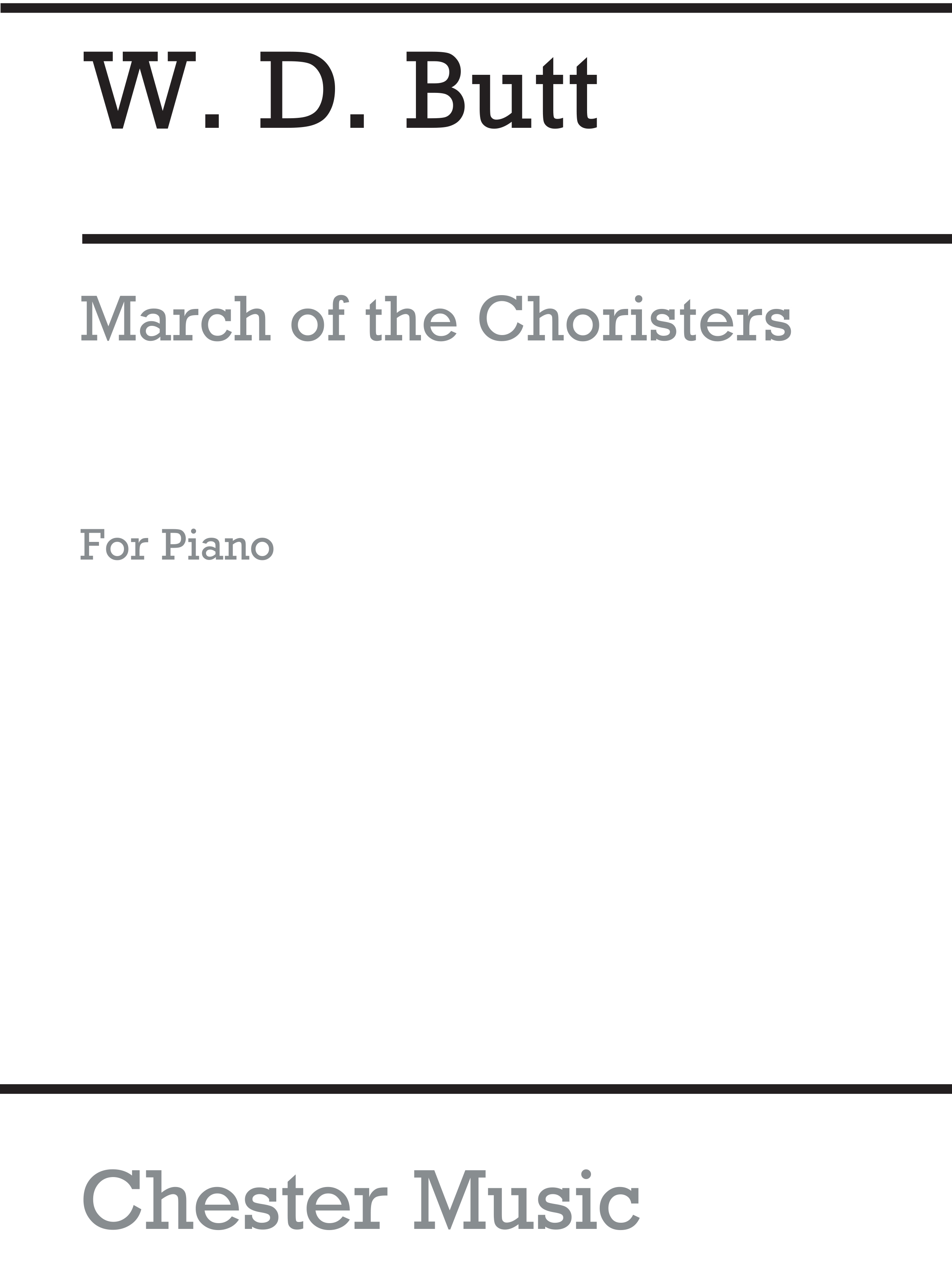 W.D. Butt: March Of The Choristers Piano: Piano: Instrumental Work