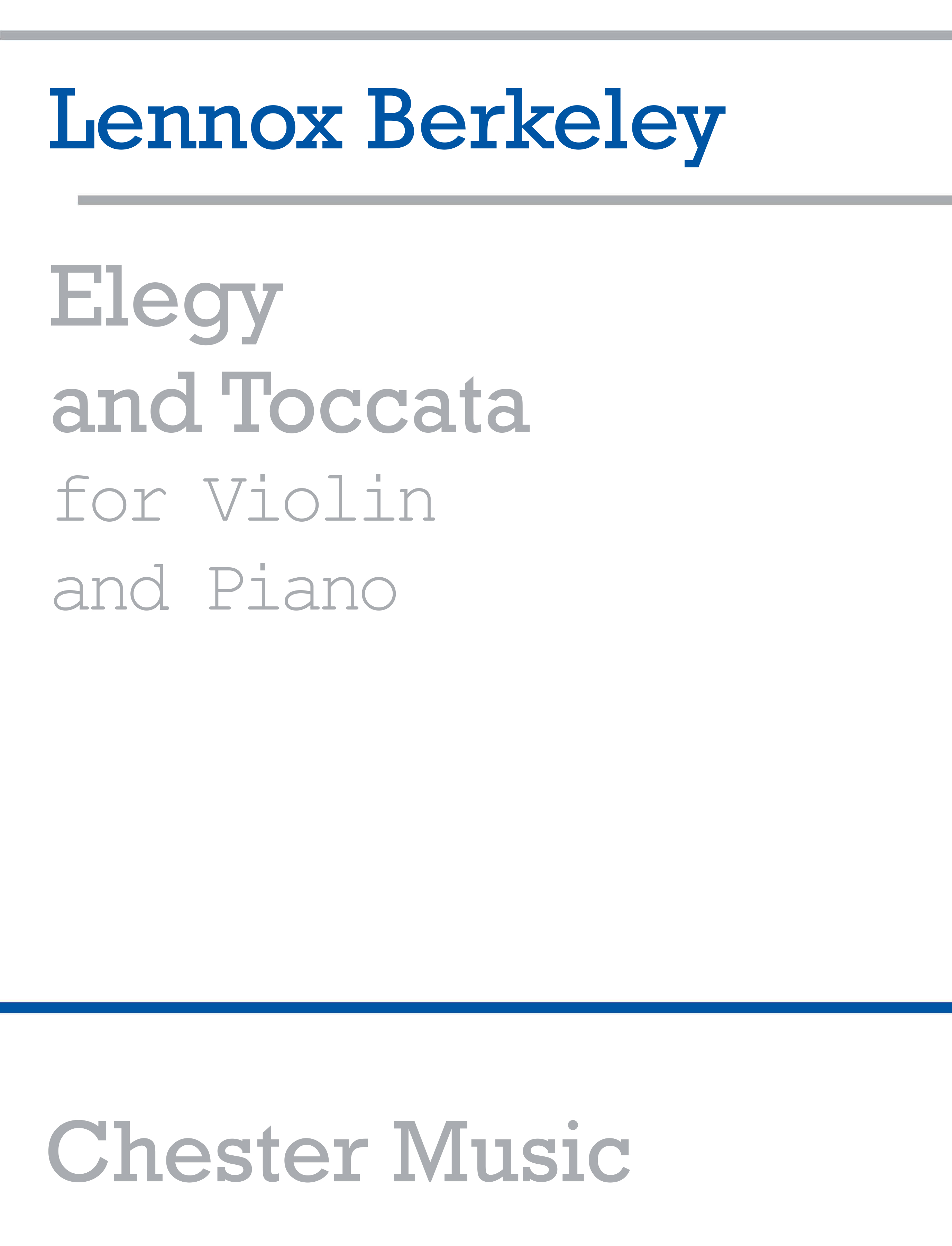 Lennox Berkeley: Elegy And Toccata: Violin: Instrumental Work