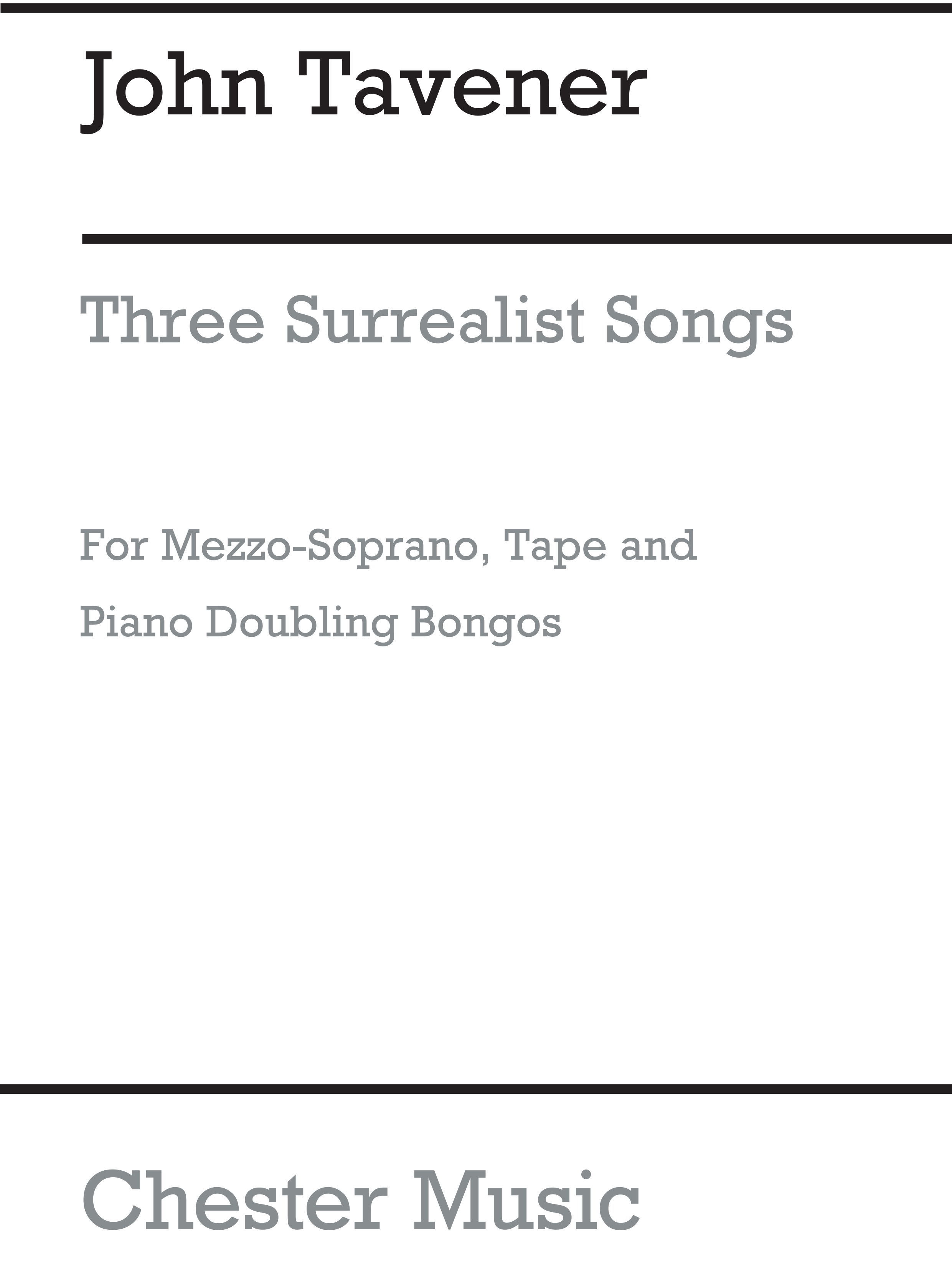John Tavener: Three Surrealist Songs: Mezzo-Soprano: Instrumental Work