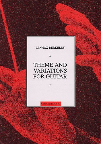 Lennox Berkeley: Theme And Variations Op.77 (Guitar): Guitar: Instrumental Work
