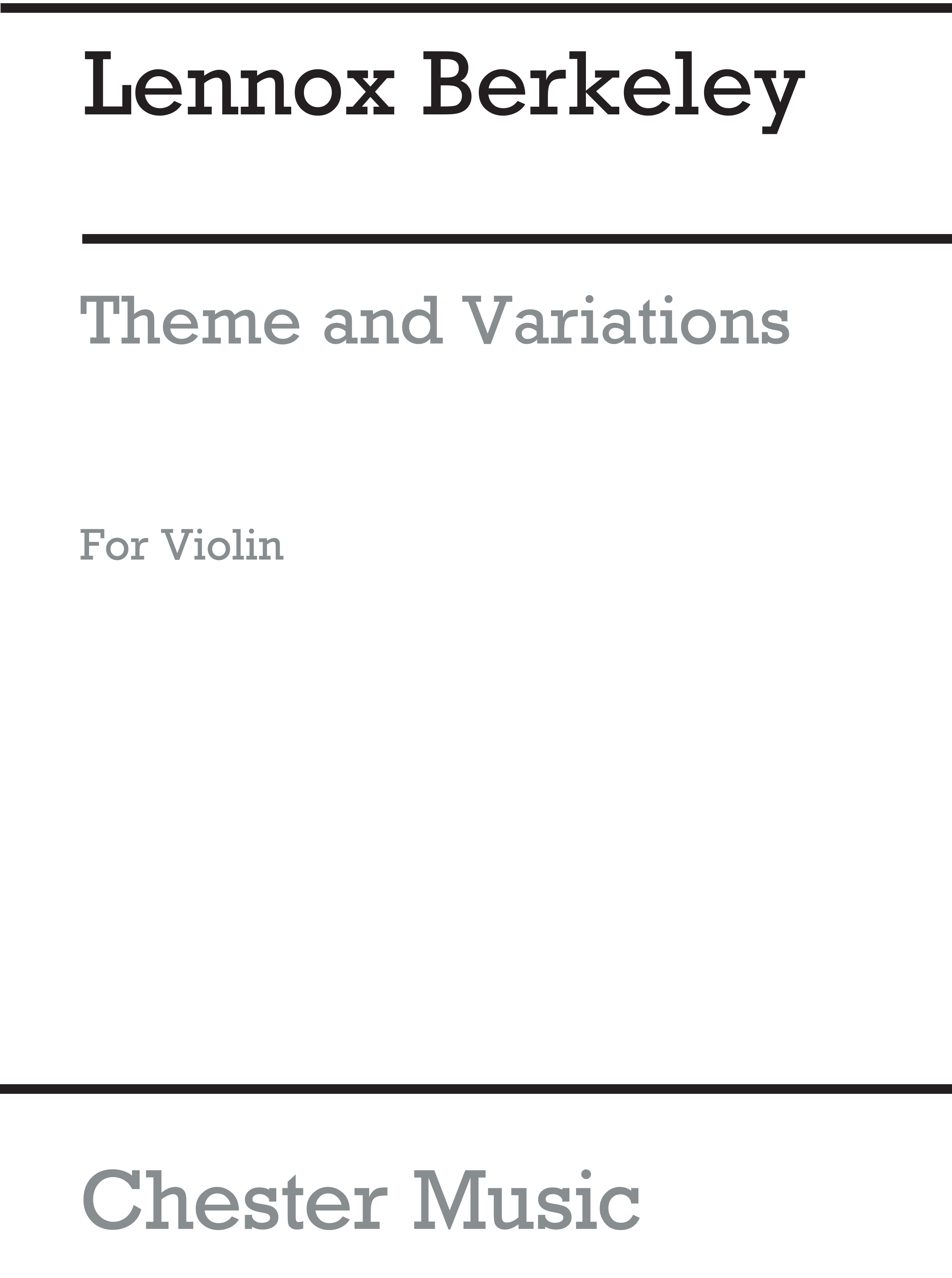 Lennox Berkeley: Theme And Variations Op. 33 No.1 for Solo Violin: Violin: