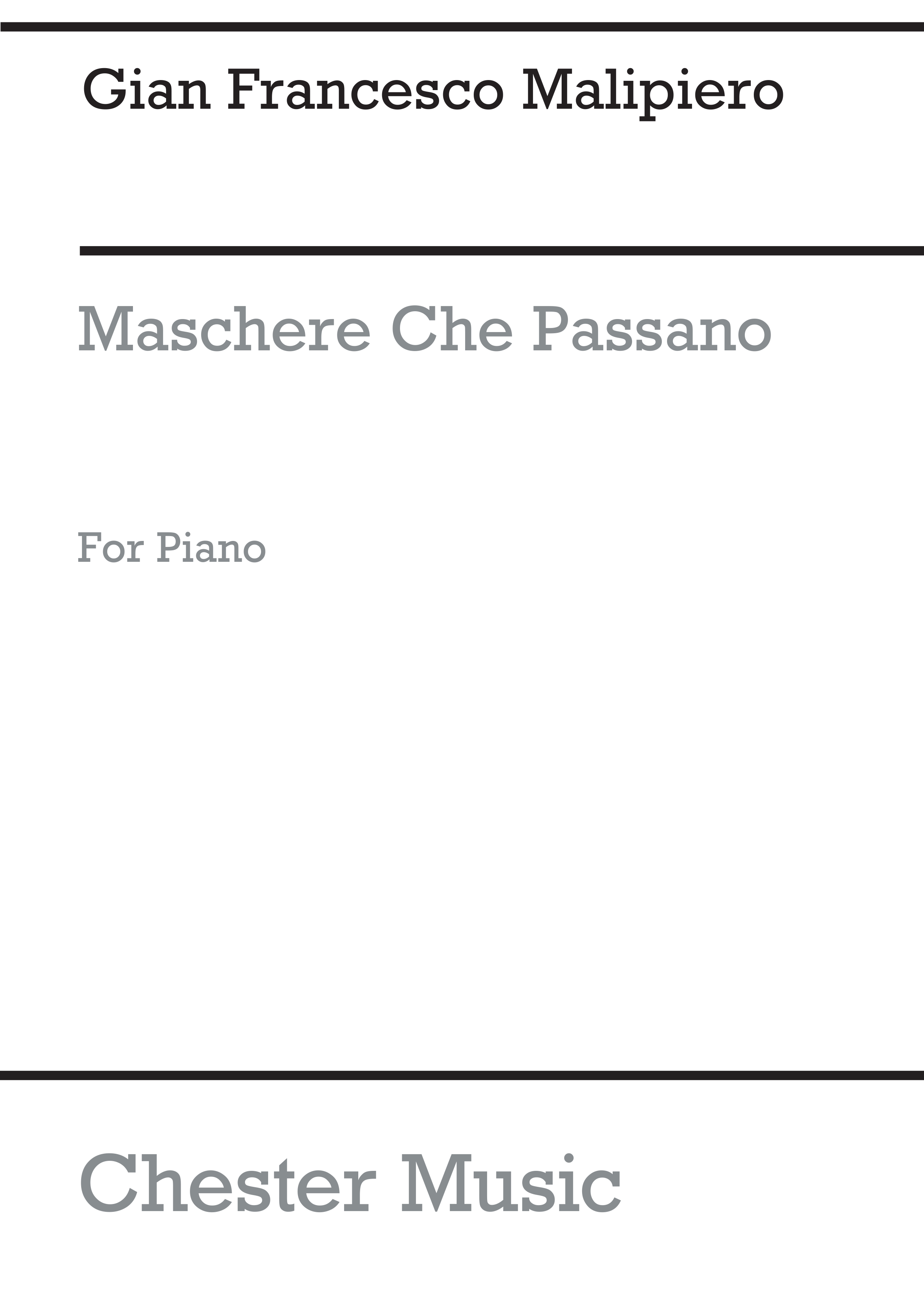 Gian Francesco Malipiero: Maschere Che Passano for Piano Solo: Piano: