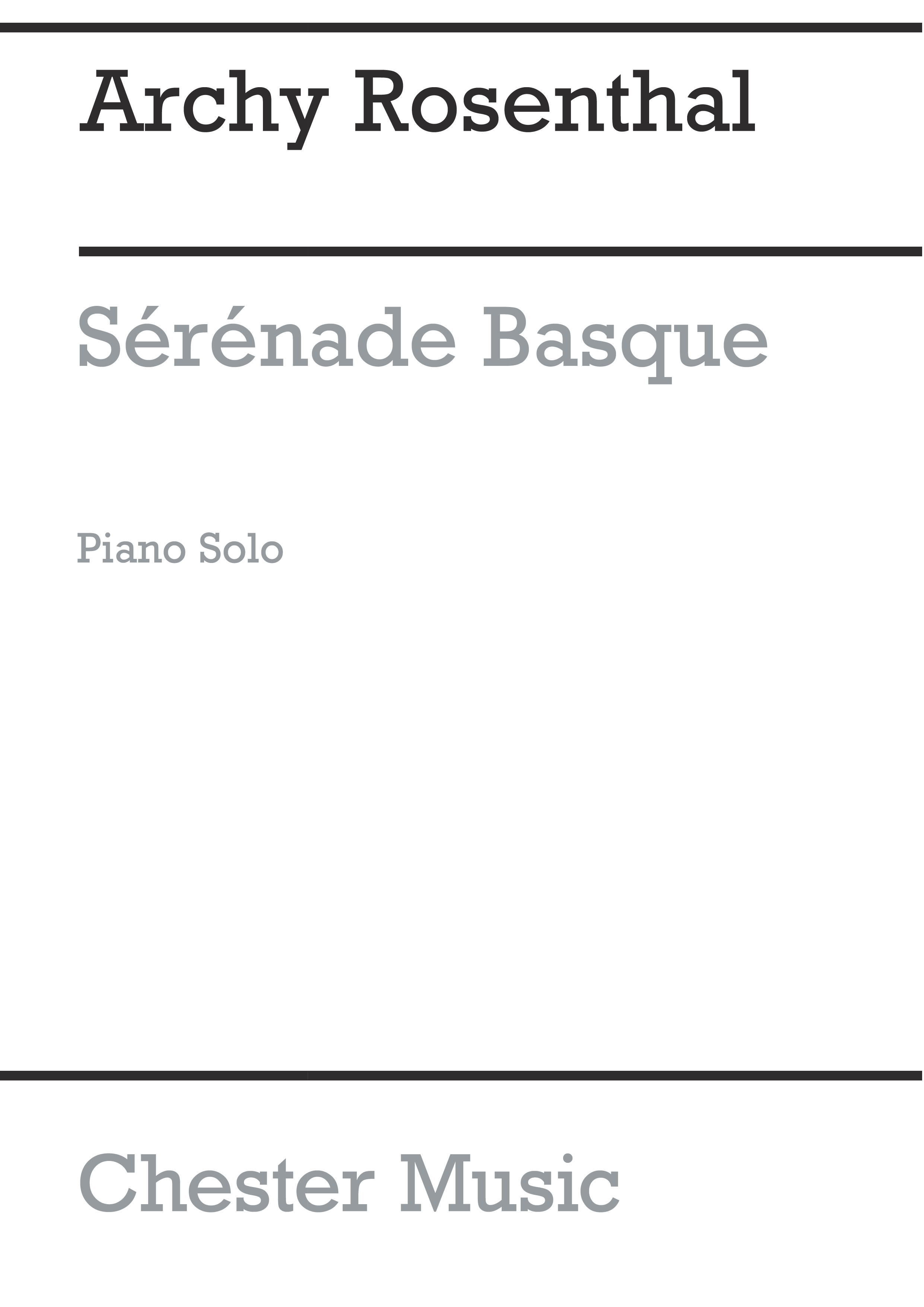 Archy Rosenthal: Serenade Basque (Piano): Piano: Instrumental Work