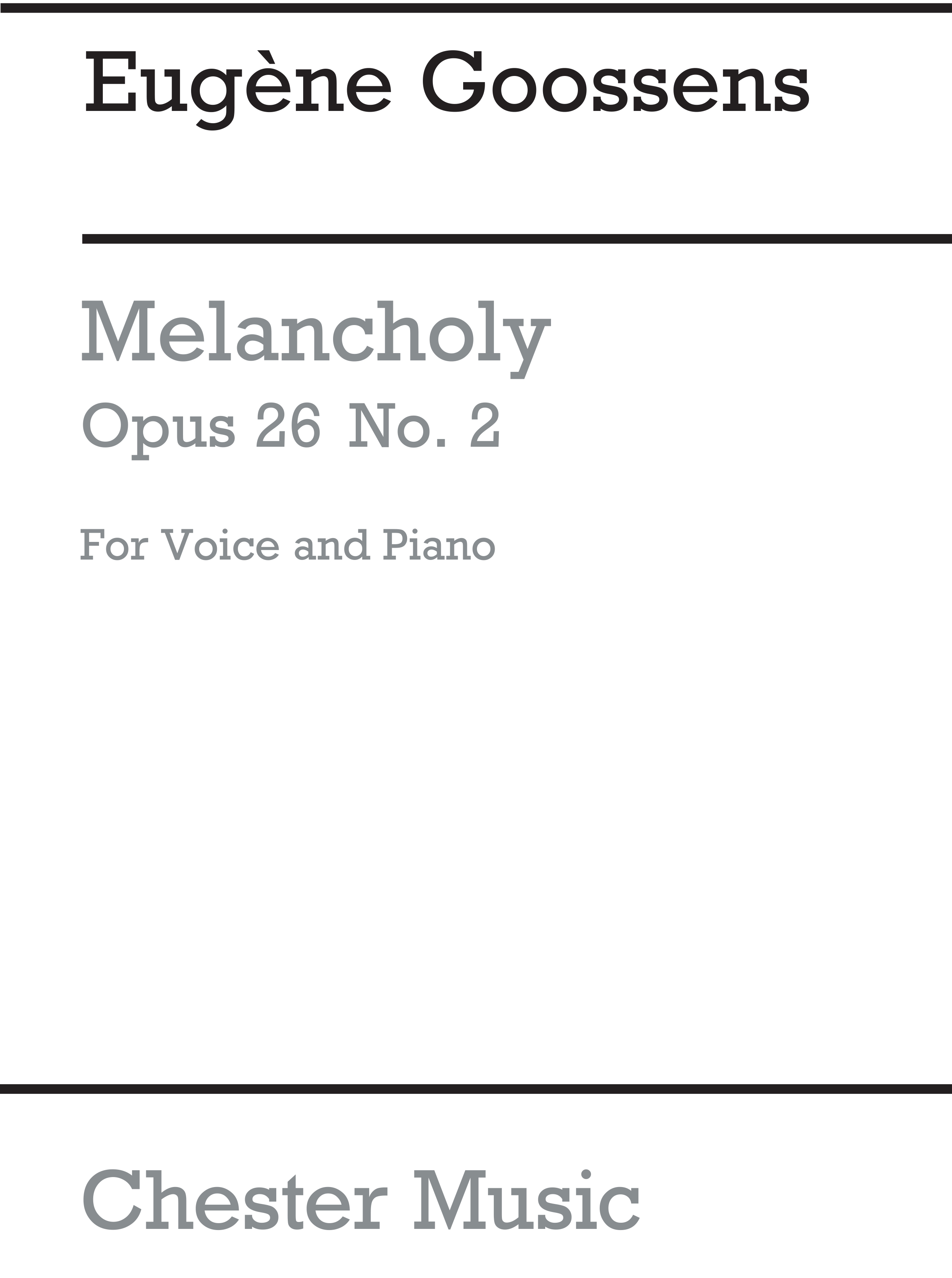 Eugene Goossens: Melancholy from 'Three Songs Op.26': Medium Voice: Instrumental