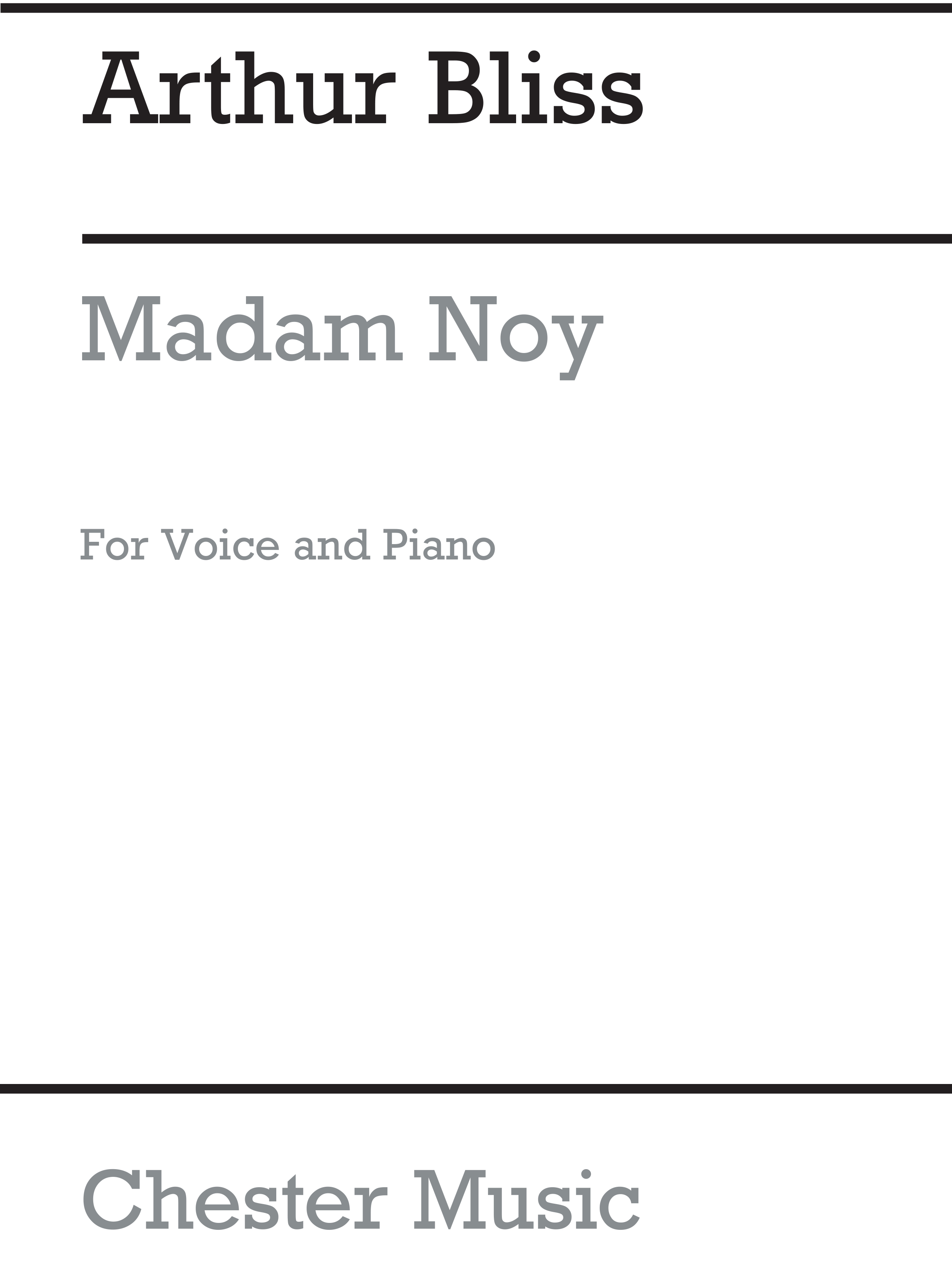 Arthur Bliss: Madam Noy (Soprano and Piano Reduction): Soprano: Vocal Score