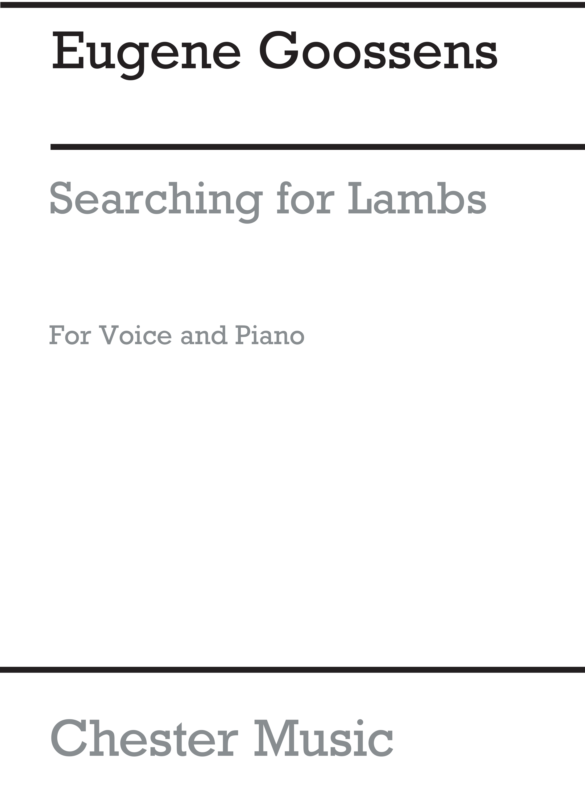 Eugene Goossens: Searching For Lambs. Song for Voice and Piano: Voice: