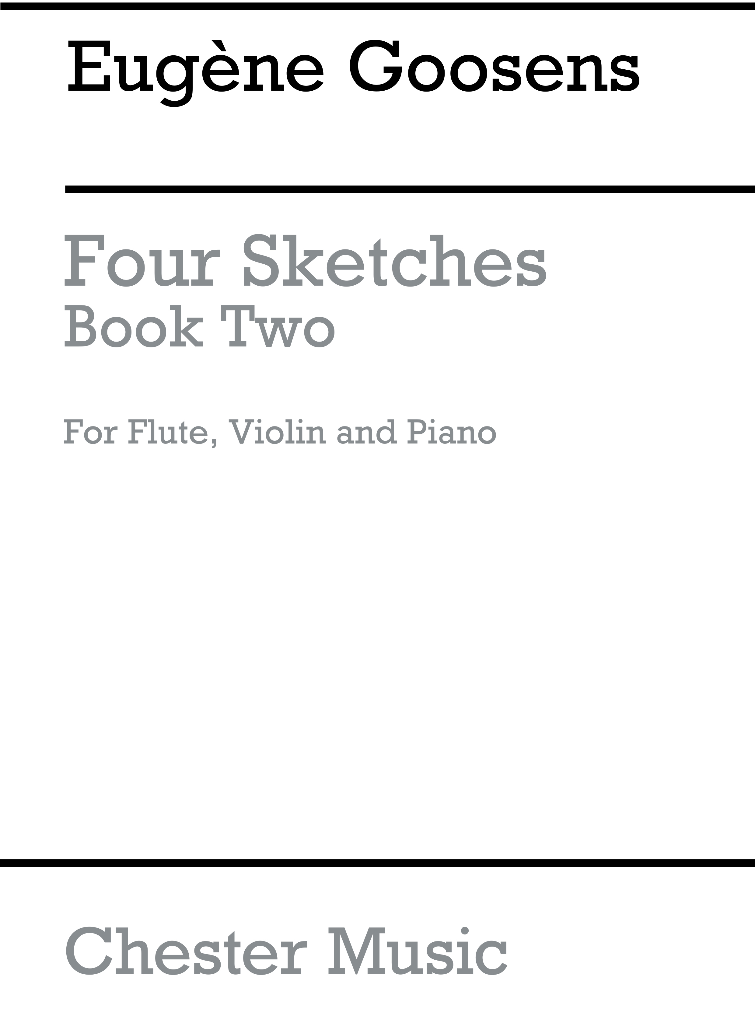 Eugene Goossens: Four Sketches Book 2: Chamber Ensemble: Instrumental Work