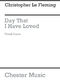Christopher Le Fleming: Day I Have Loved for SSA Chorus: SSA: Vocal Score
