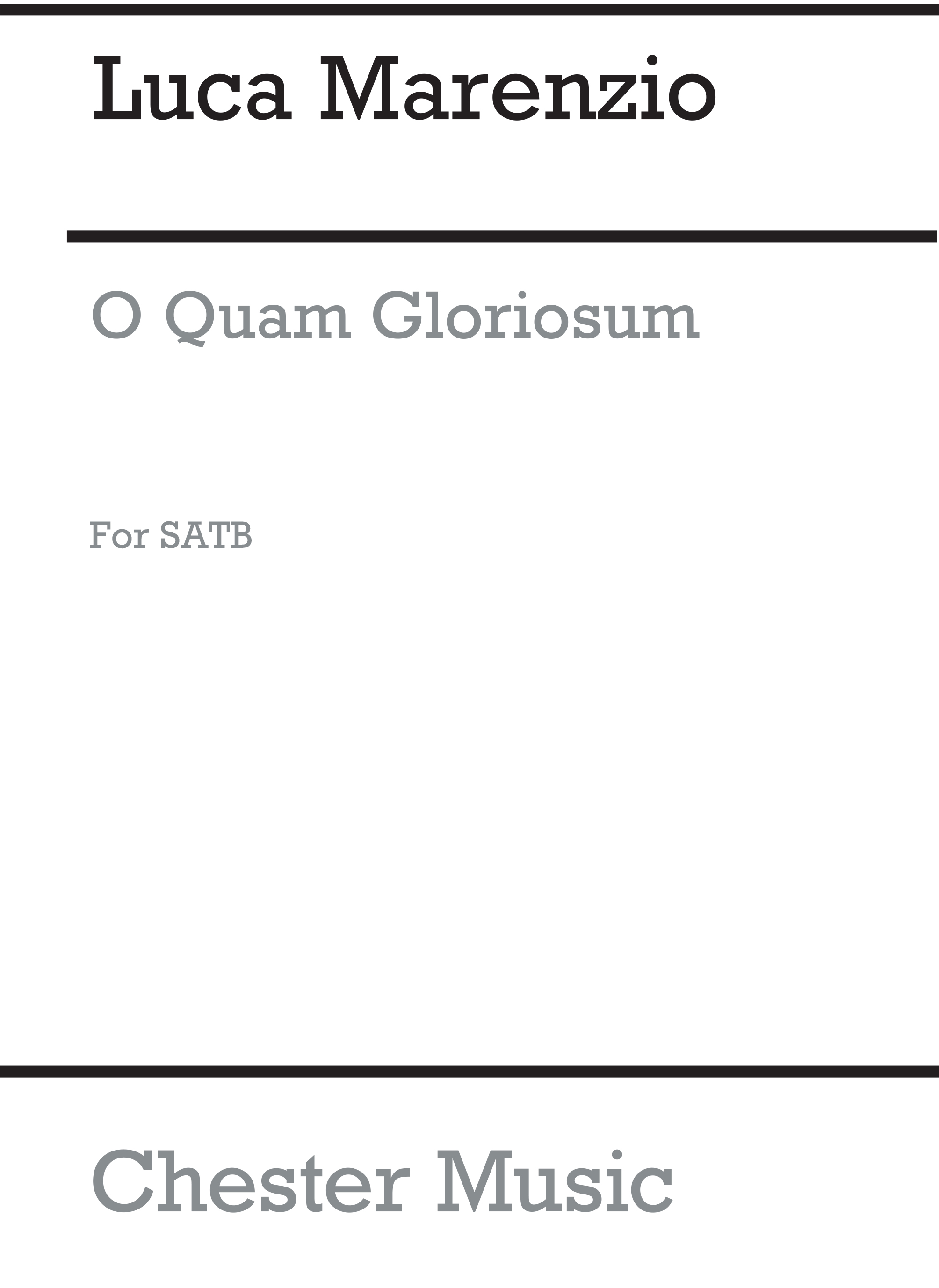 Luca Marenzio: O Quam Gloriosum: SATB: Vocal Score