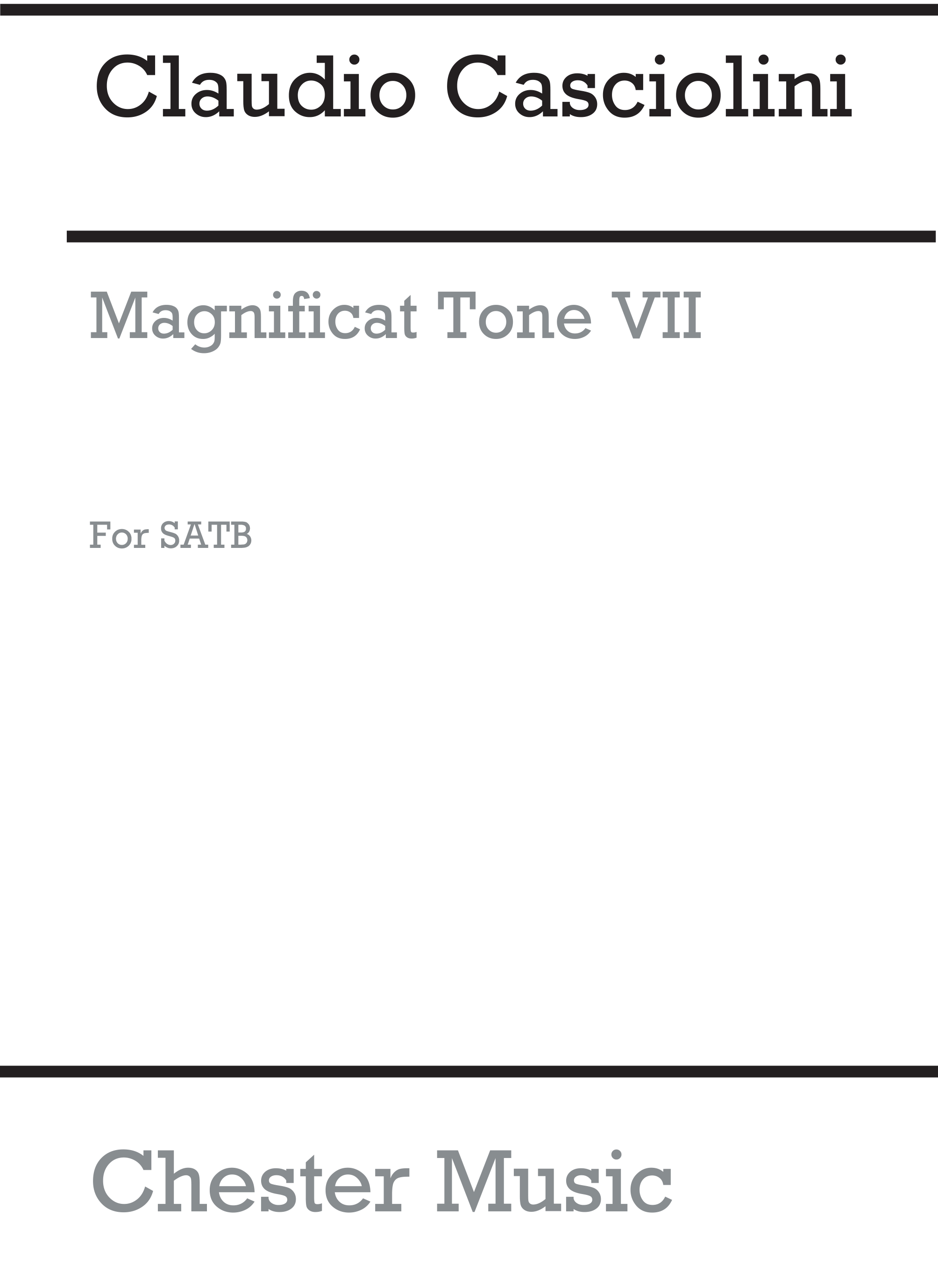 Claudio Casciolini: Magnificat Tone VII: SATB: Vocal Score