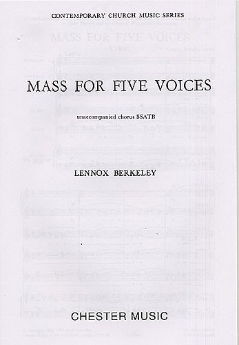 Lennox Berkeley: Mass For Five Voices Op.64: SATB: Vocal Score