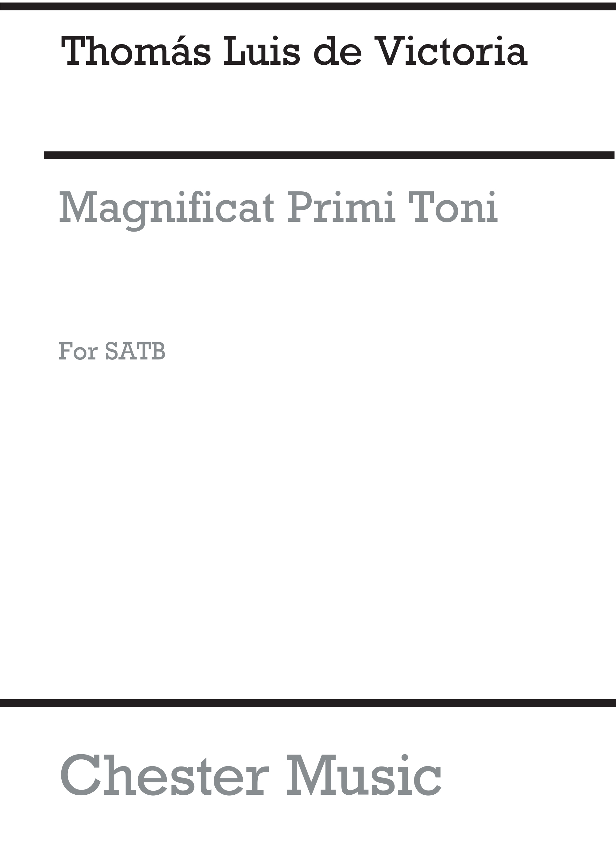 Toms Luis de Victoria: Magnificat Primi Toni: SATB: Vocal Score
