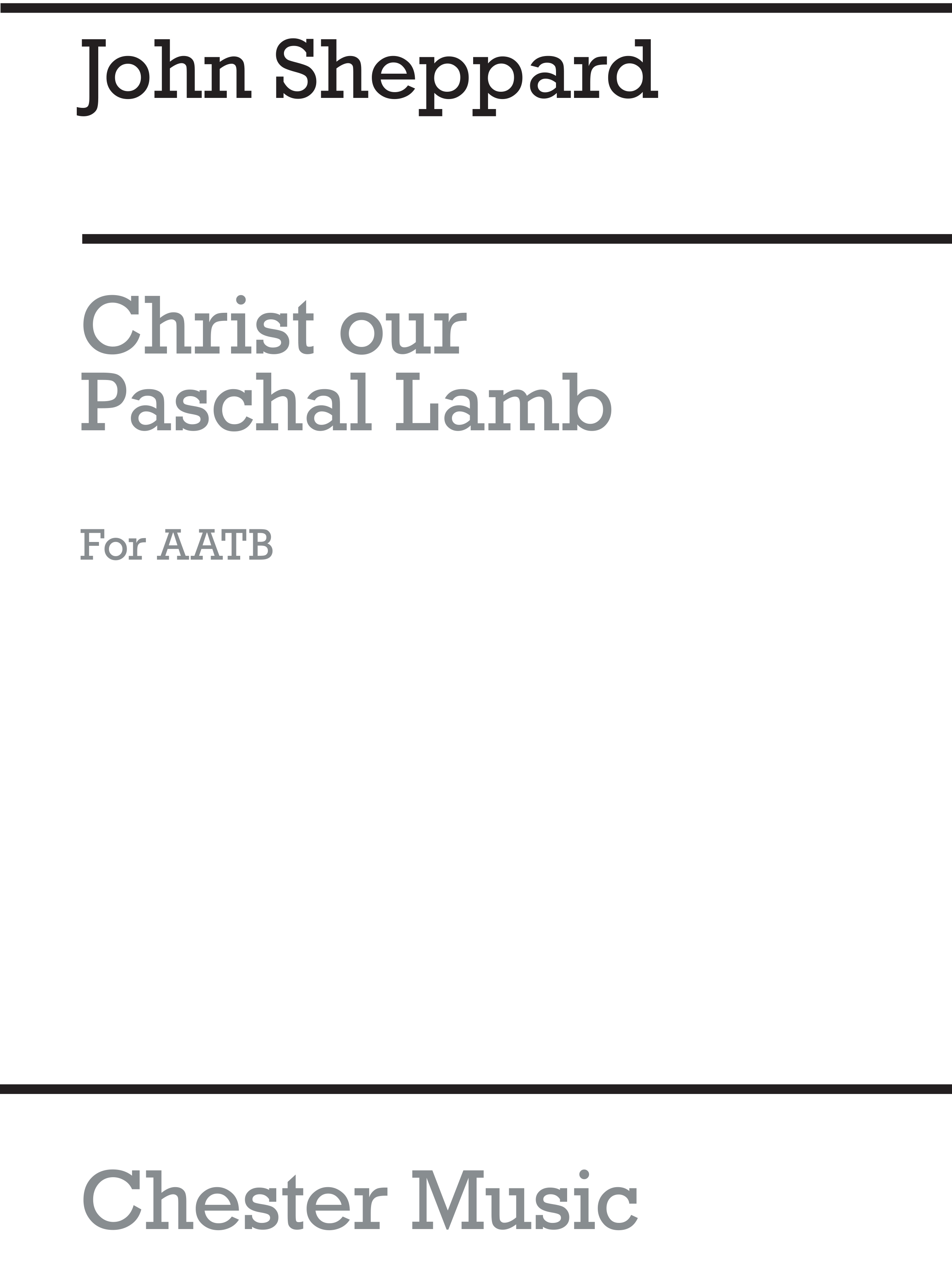 John Sheppard: Christ Our Paschal Lamb: Men's Voices: Vocal Score