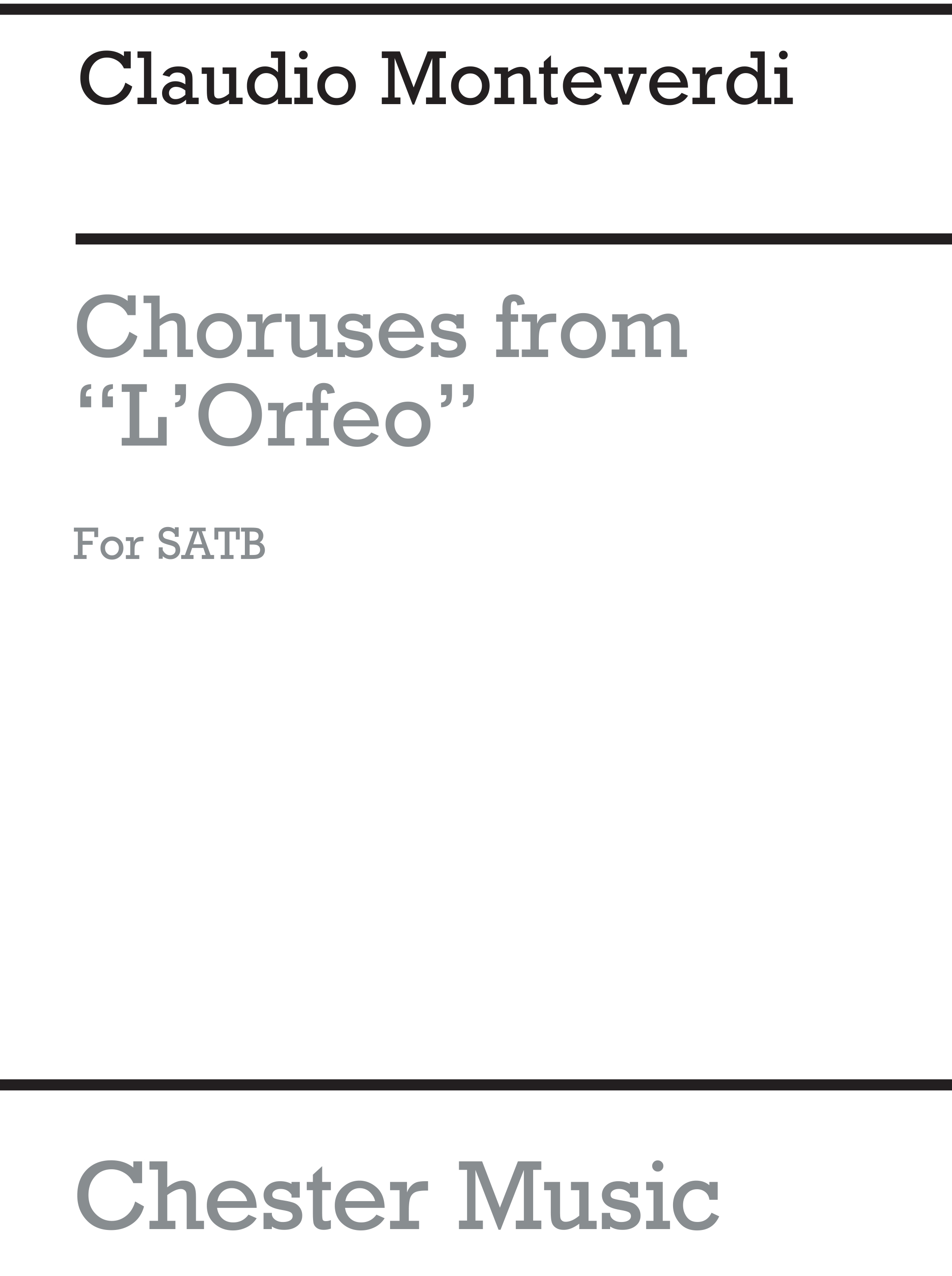 Claudio Monteverdi: Choruses From L'Orfeo (Malipiero) for SATB Chorus: SATB:
