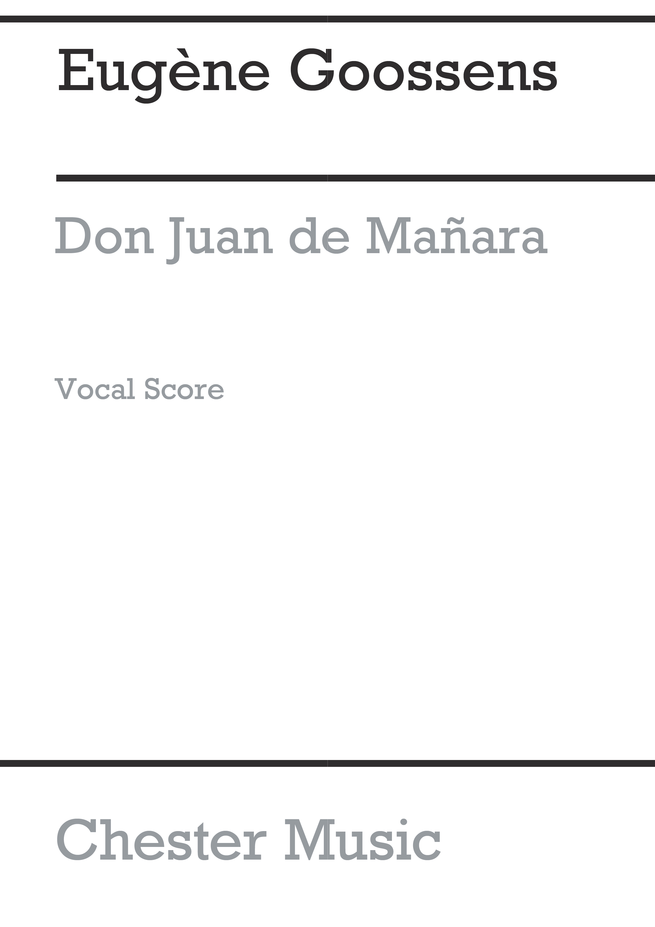 Eugene Goossens: Don Juan De Manara: SATB: Vocal Score
