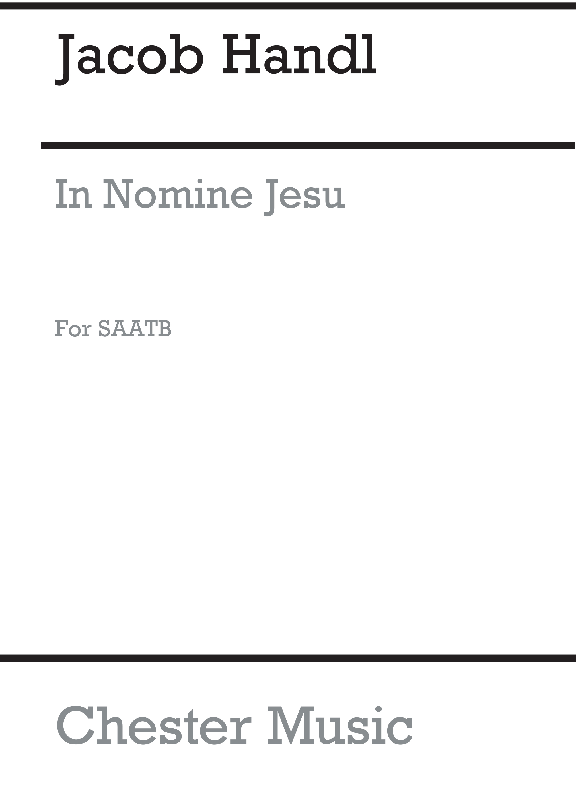 Jacob Handl: In Nomine Jesu: SATB: Vocal Score